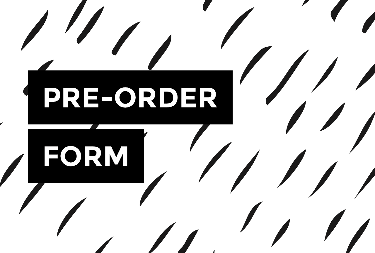 Create a pre-order form that matches your branding