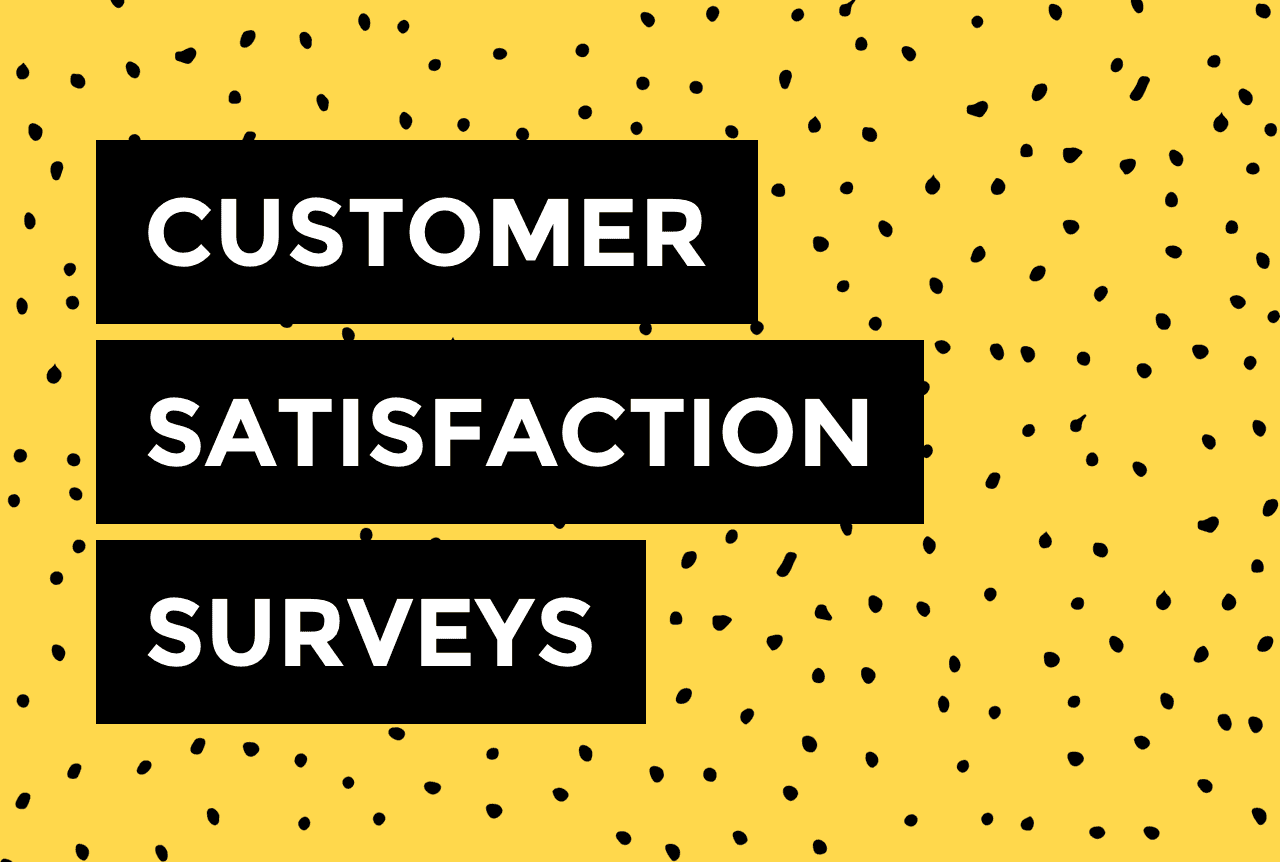 30+ Customer Satisfaction Survey Questions to Help You Grow Your Business